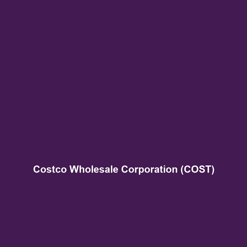 Costco Wholesale Corporation (COST)