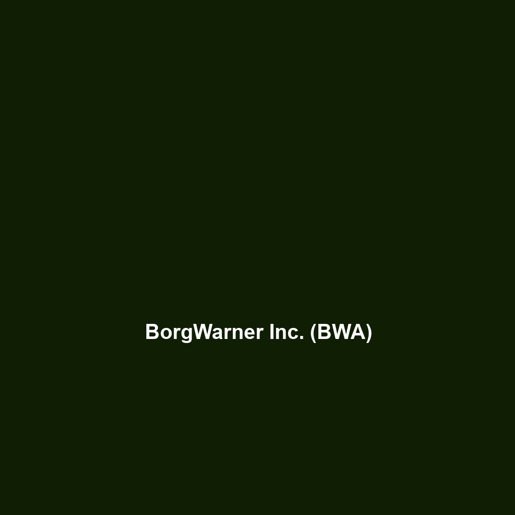 BorgWarner Inc. (BWA)