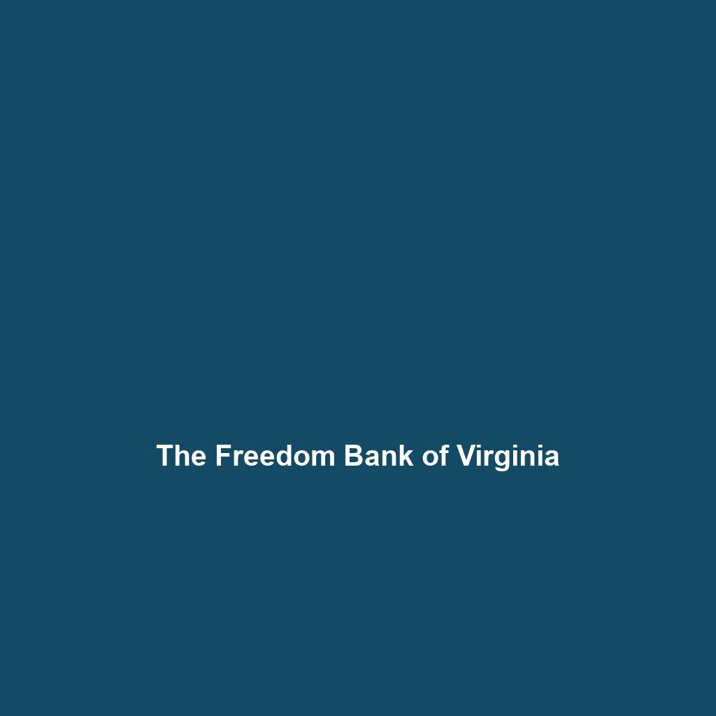 The Freedom Bank of Virginia