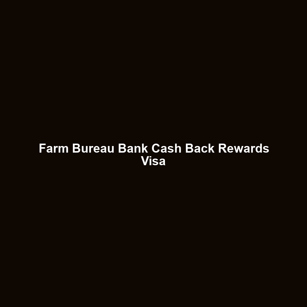 Farm Bureau Bank Cash Back Rewards Visa