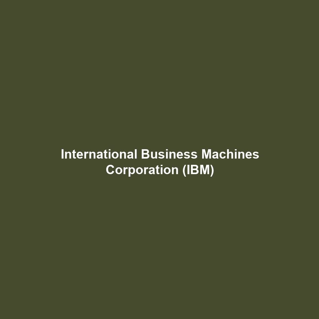 International Business Machines Corporation (IBM)