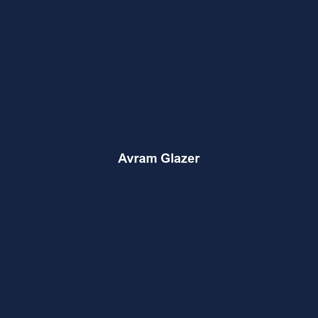 Avram Glazer