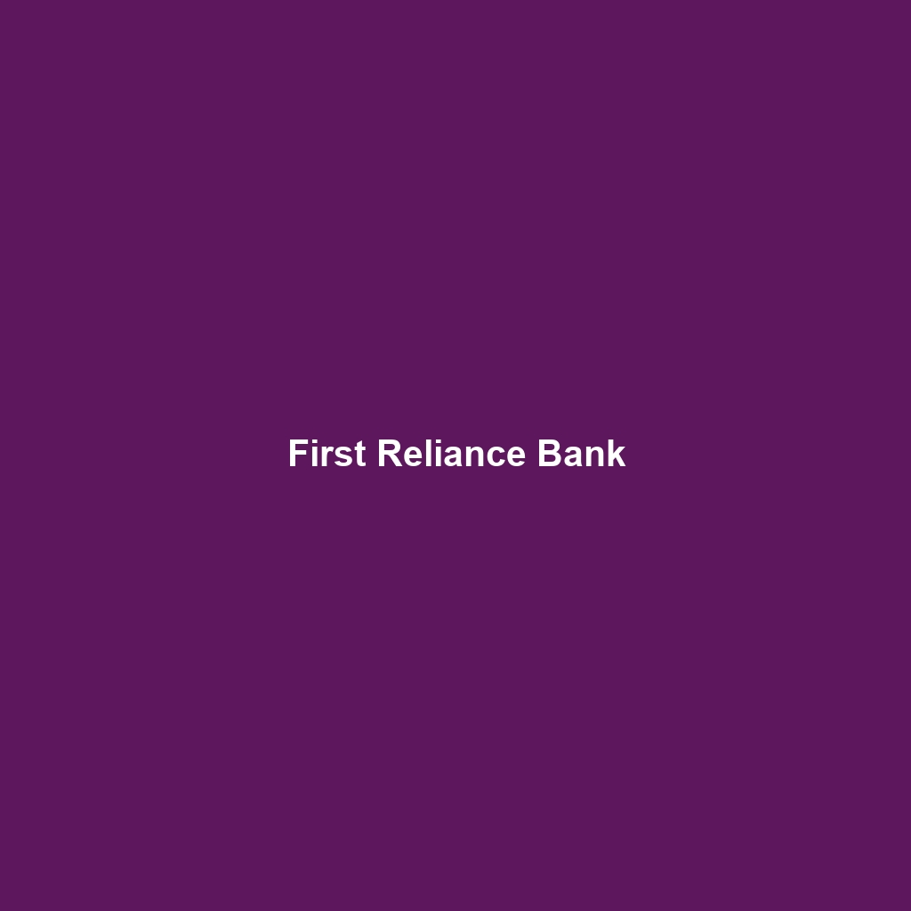 First Reliance Bank