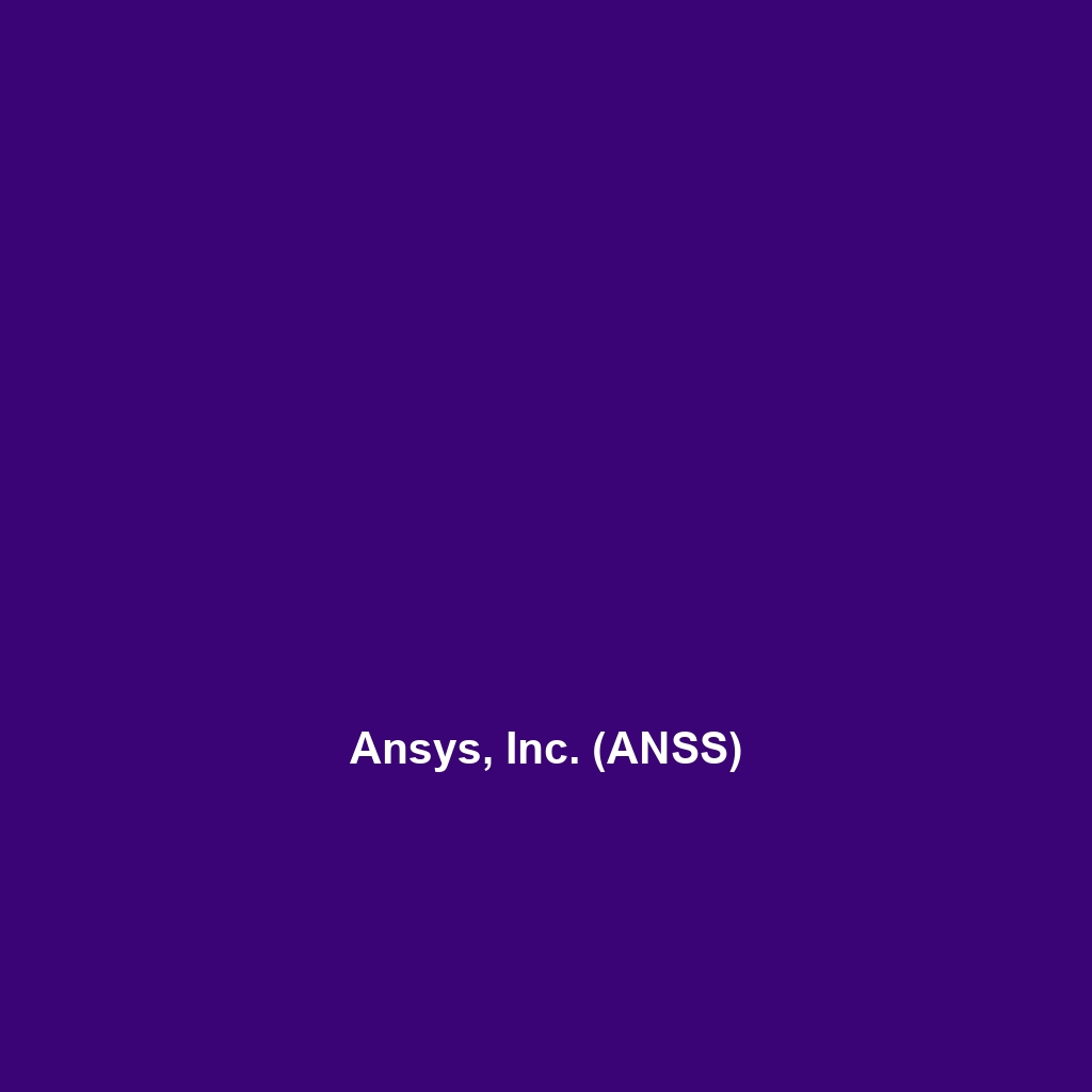 Ansys, Inc. (ANSS)