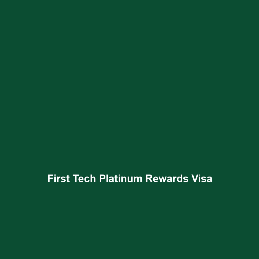 First Tech Platinum Rewards Visa