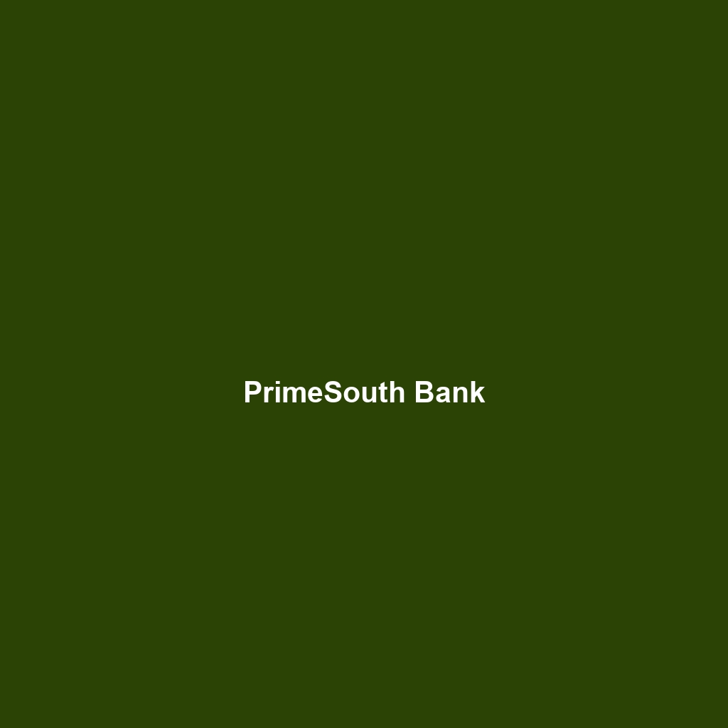 PrimeSouth Bank