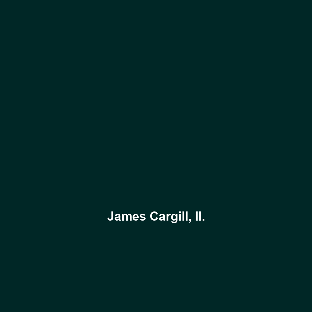 James Cargill, II.