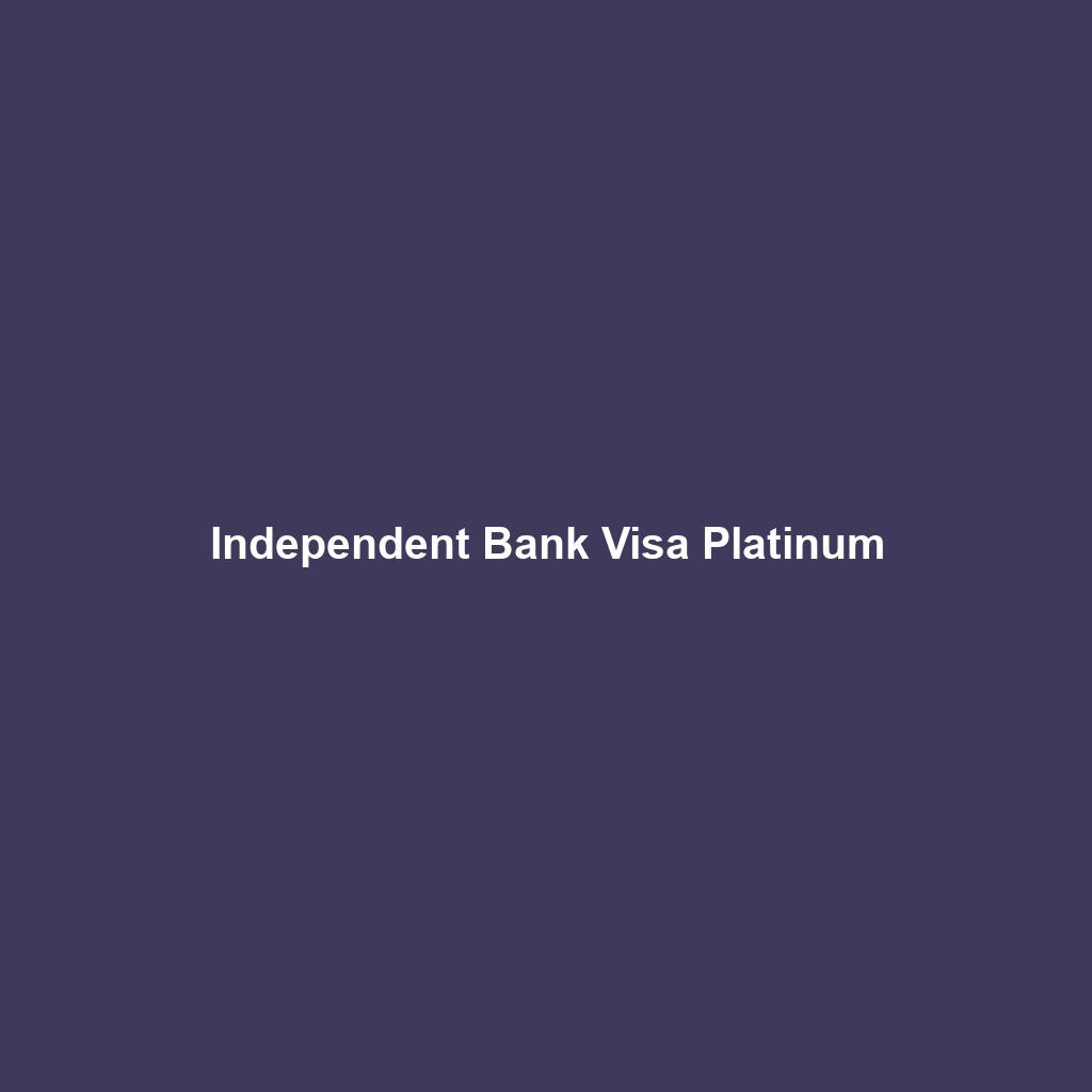 Independent Bank Visa Platinum