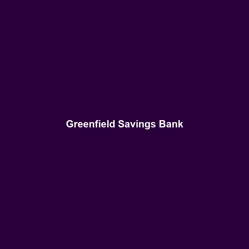 Greenfield Savings Bank