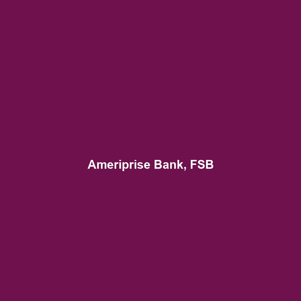 Ameriprise Bank, FSB