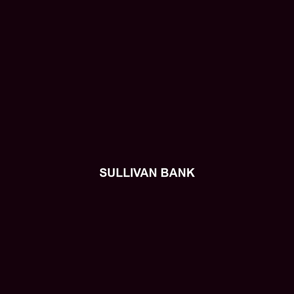 SULLIVAN BANK