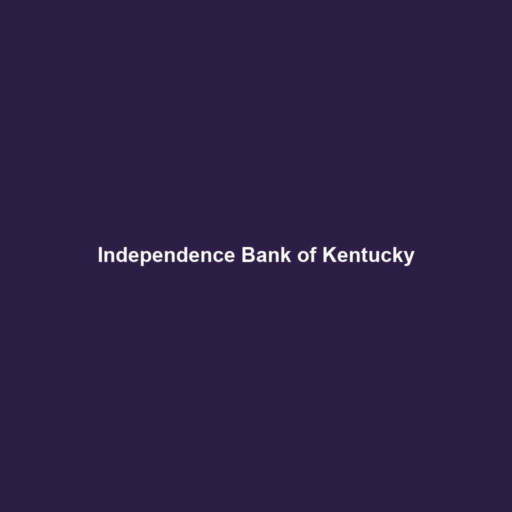 Independence Bank of Kentucky