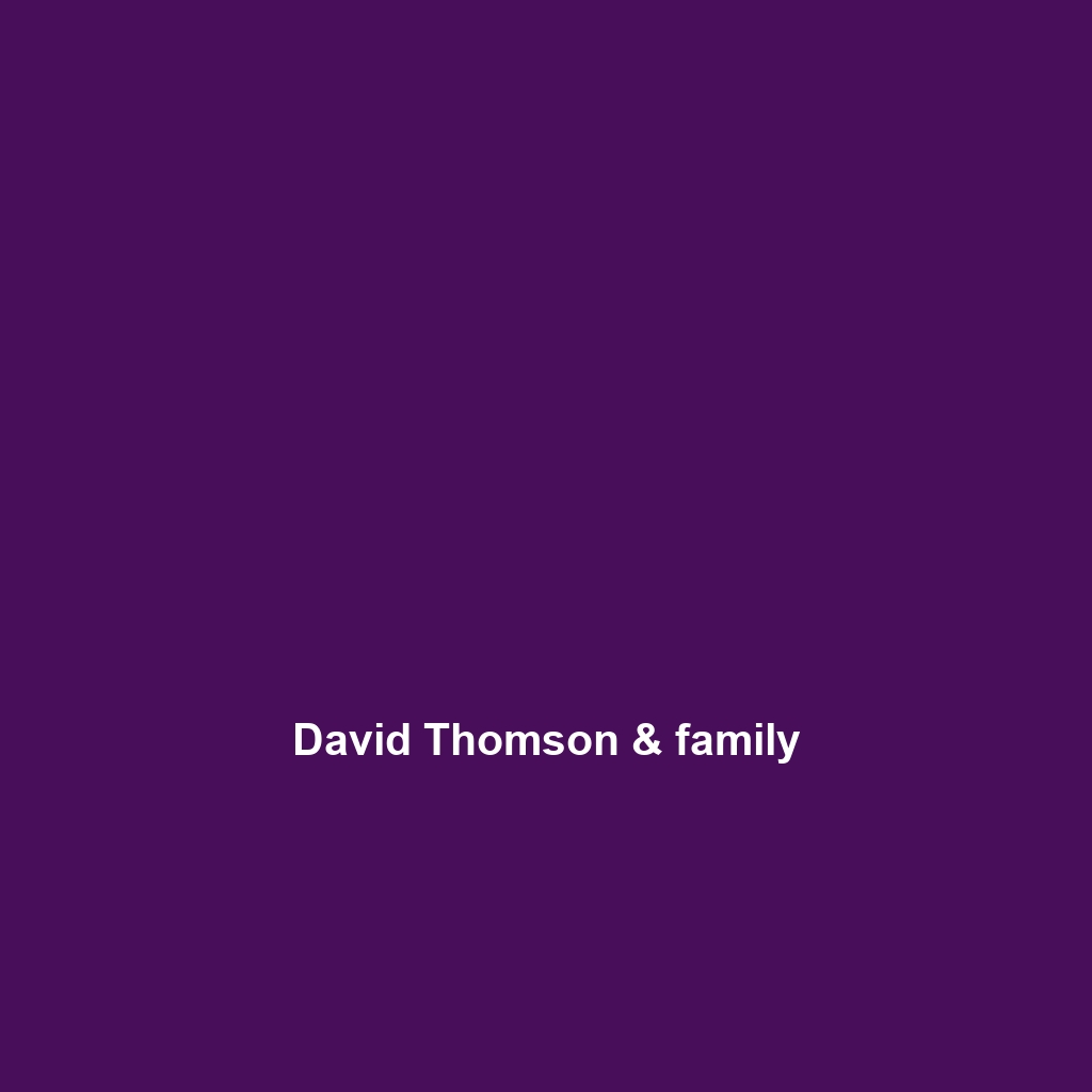 David Thomson & family