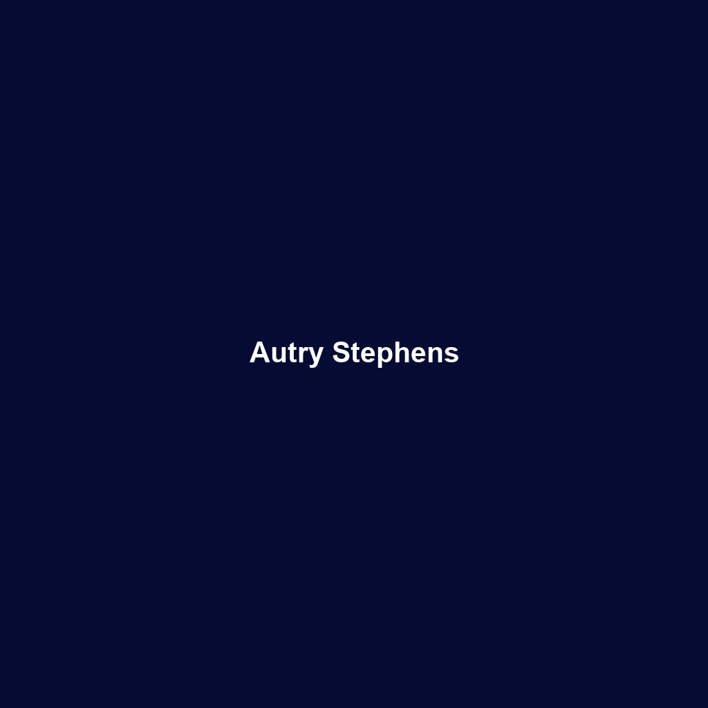 Autry Stephens