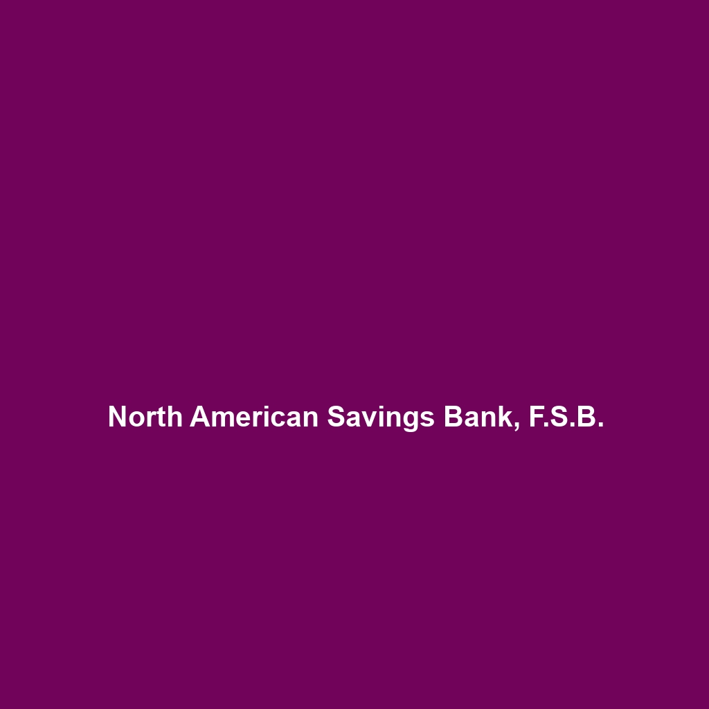 North American Savings Bank, F.S.B.