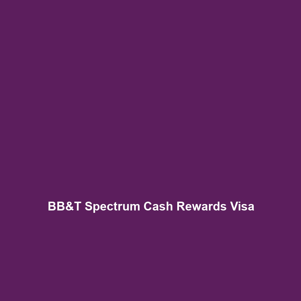 BB&T Spectrum Cash Rewards Visa