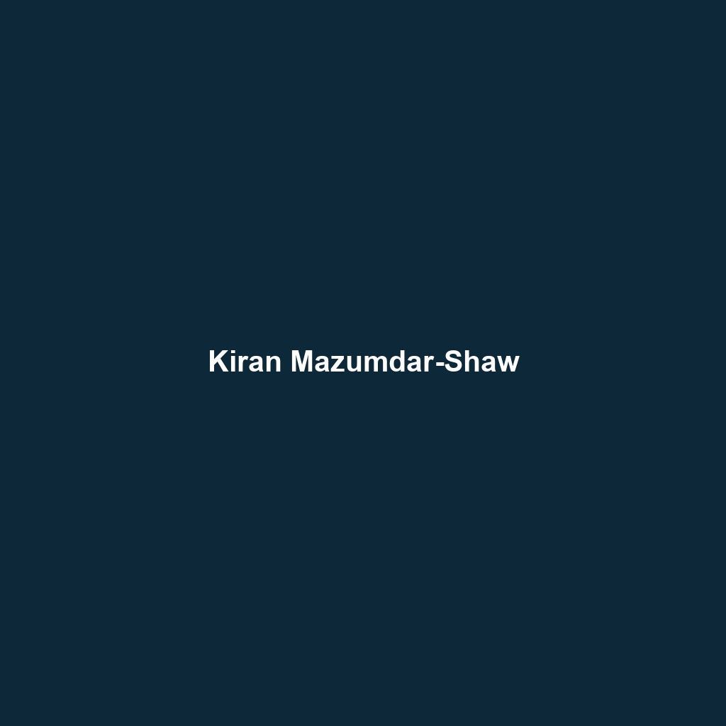 Kiran Mazumdar-Shaw