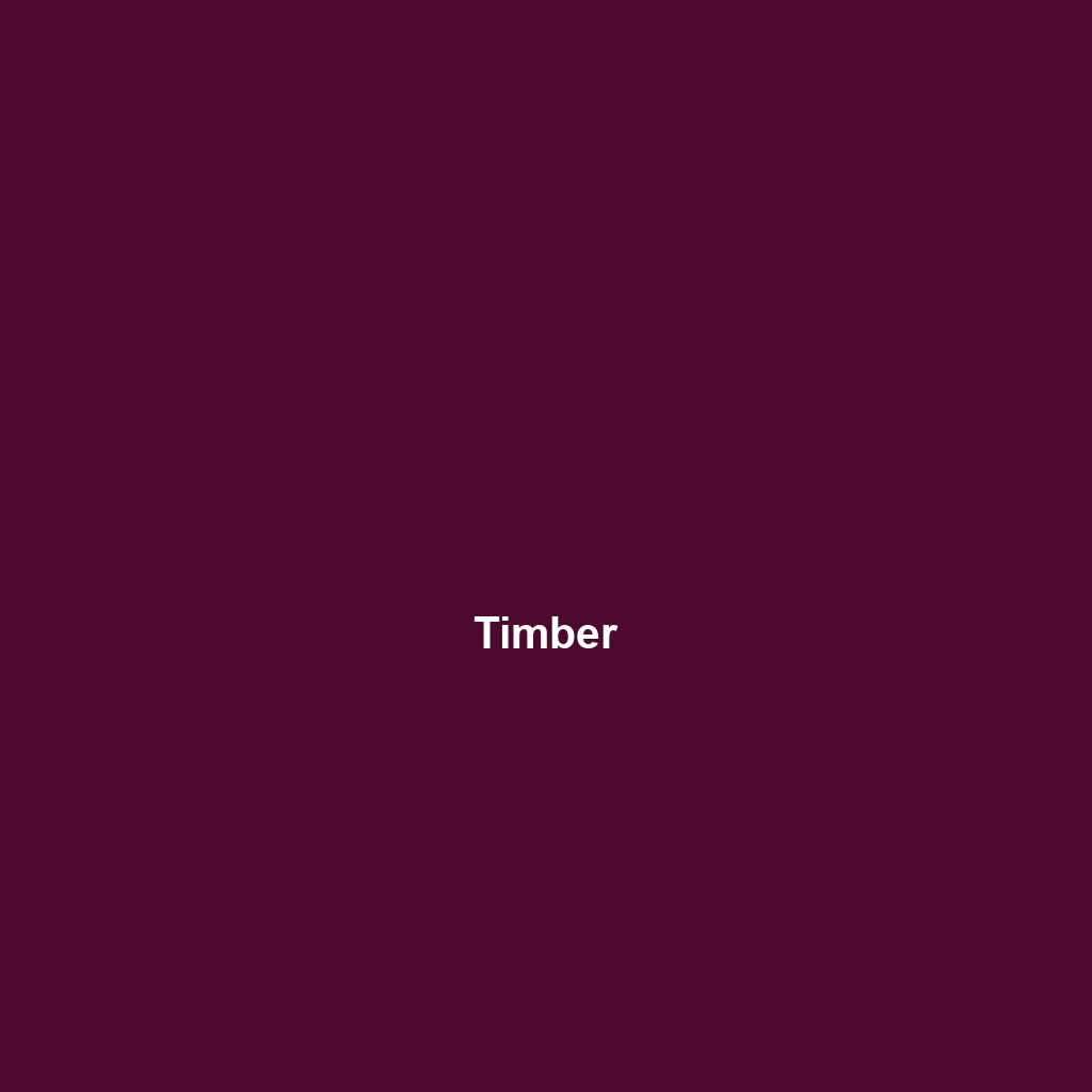 Timber