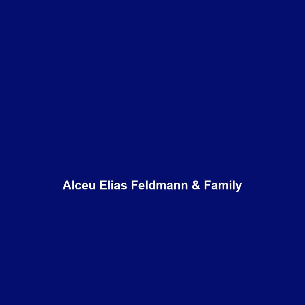 Alceu Elias Feldmann & Family