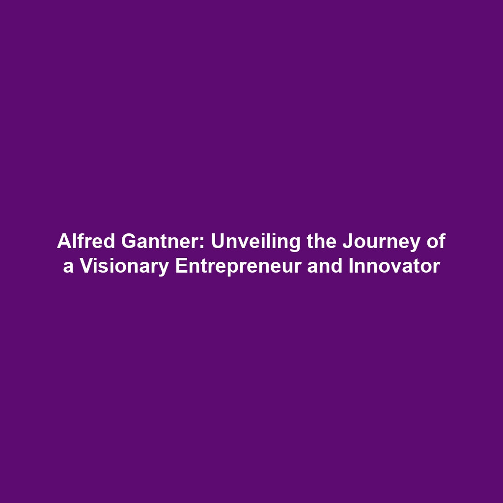 Alfred Gantner: Unveiling the Journey of a Visionary Entrepreneur and Innovator