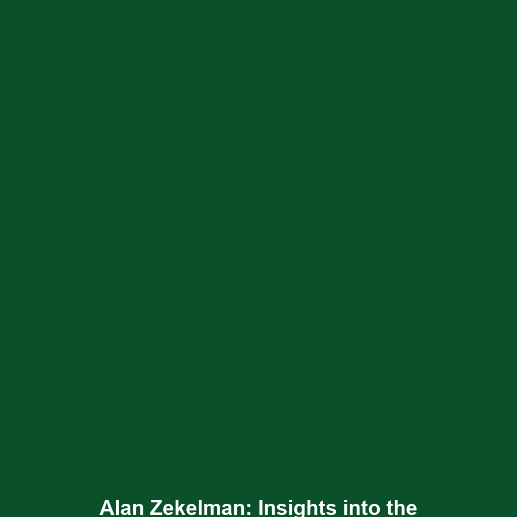 Alan Zekelman: Insights into the Business Tycoon Behind Zekelman Industries